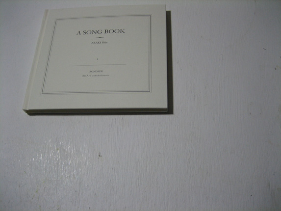 ARAKI Shin : A SONG BOOK